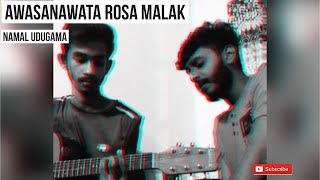 Video thumbnail of "awasanawata rosa malak live cover-namal udugama (අවාසනාවට රෝස මලක්  )"