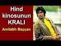 HIND KINOSUNUN KRALI - Amitabh Bachchan