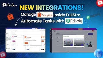 FullStro New Update 2025 | Shopee Integration & Pabbly Automation!
