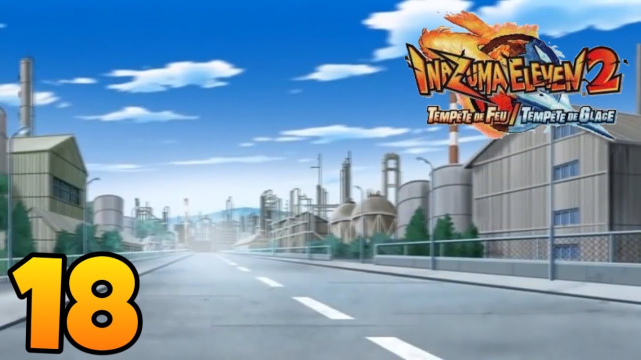 LET'S PLAY INAZUMA ELEVEN 2 TEMPETE DE FEU #18 LE SECRET DE HEIME - YouTube