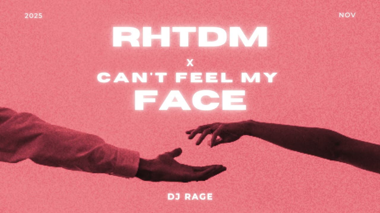 DJ Rage - RHTDM X Can’t Feel My Face (Mashup) | The Weeknd | Flip 2025 | Afro House Bollytech