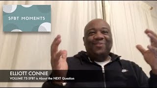 SFBT Moments Volume 75: SFBT is About the NEXT Question