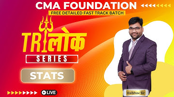 CMA Foundation | Stats | Chp 1 - Statistical Representation of Data | Lec 2 | FastTrack - Dec 23