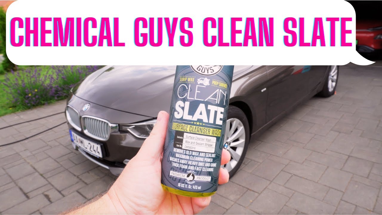 Clean Slate from chemical guys - Is it a good wax remover