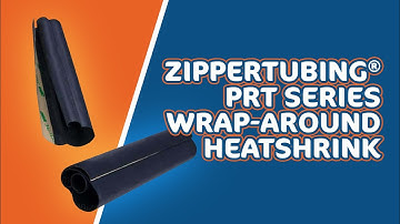 Zippertubing® PRT Wrap-Around Heat Shrink
