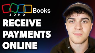 How to Receive Payments Online Zoho Books (Full 2025 Guide)