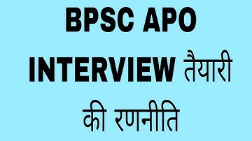 BPSC APO INTERVIEW PREPARATION STRATEGY