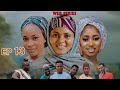 Nasara episode 13 abdul m shareef maryam malika original hausa series