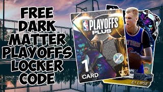 FREE DARK MATTER + PLAYOFFS CARD LOCKER CODE!! NBA 2K24 MyTEAM