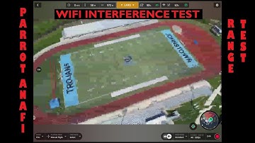 PARROT ANAFI - RANGE TEST WITH WIFI INTERFERENCE