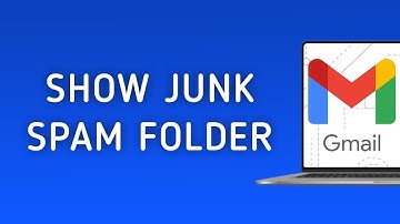 How To Show Junk Spam Folder In Gmail On PC (Updated)