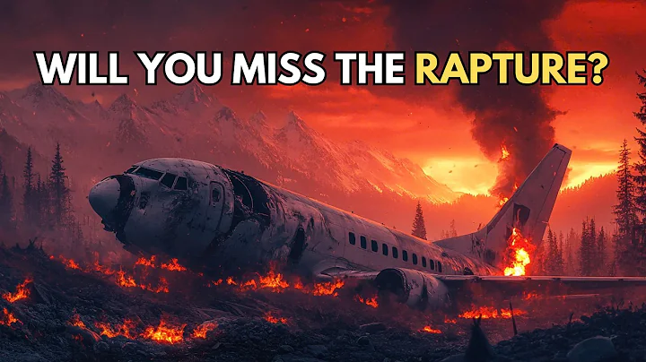 The Rapture Explained in a Way That Will Change Your Life Forever