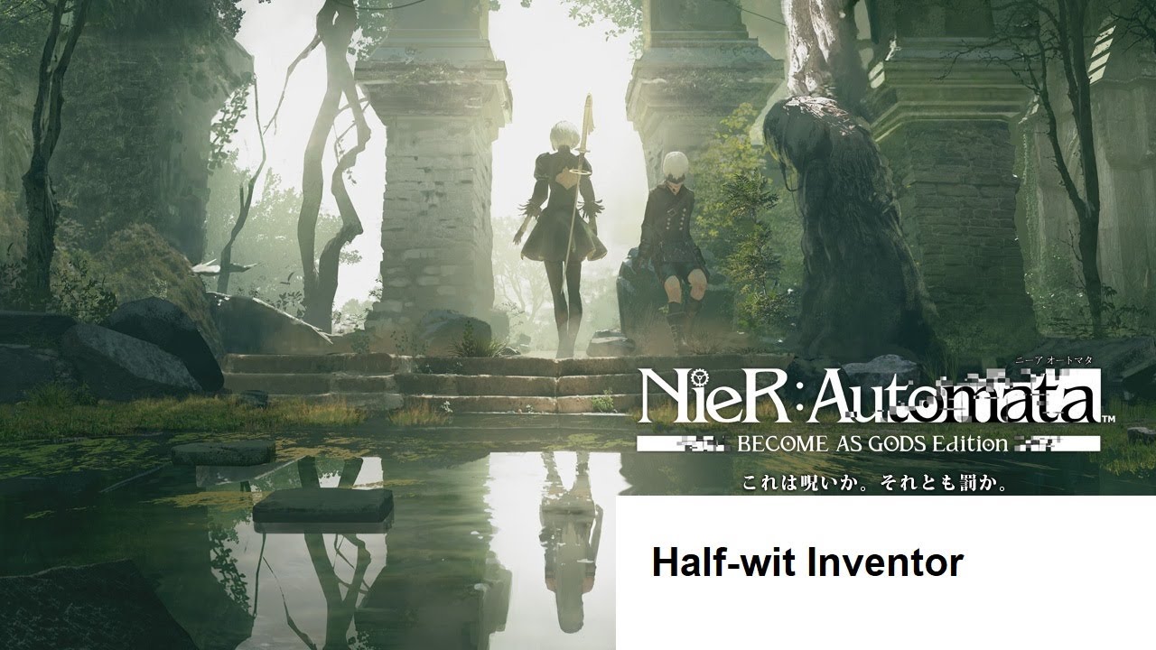 Nier Automata Half wit Inventor YouTube Nier Automata Half wit Inventor YouTube