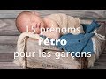 15 prnoms rtro pour les garons