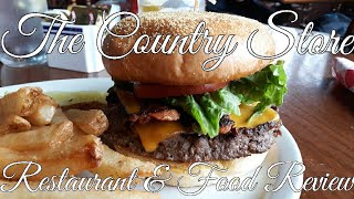 THE COUNTRY  STORE Restaurant & Food Review