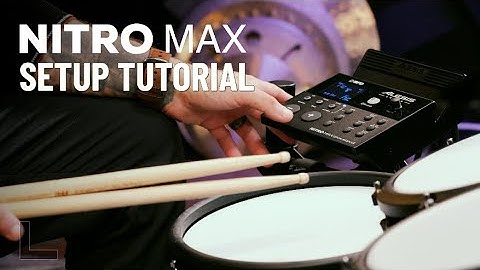 Alesis Nitro Max Setup Tutorial | Alesis Drums