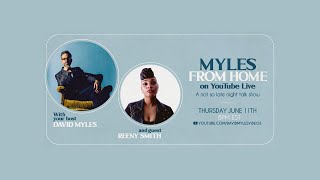 Myles From Home: David Myles on YouTube Live - A Not So Late Night Talk Show with Reeny Smith