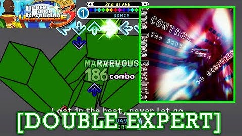 【DDR UNIVERSE 3】 CONTROL (The Attic remix) / 90 GROOVERS [DOUBLE EXPERT] 譜面確認＋Play