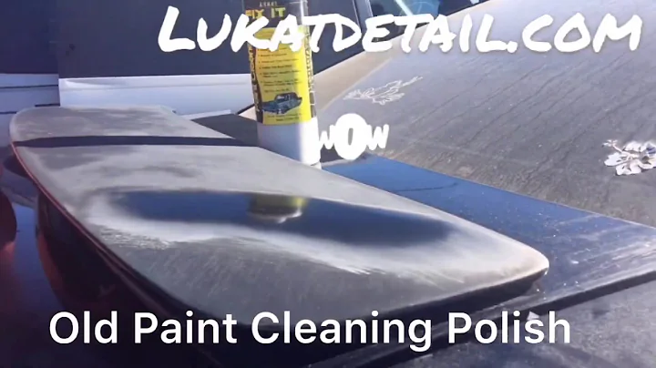 What Is The Best Product To Bring Back My Paint Job? Lukat Old Paint Cleaning Polish Not A Wax!