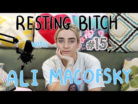 Resting Bitch with Ali Macofsky // 15