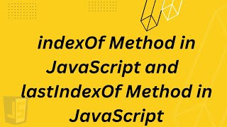 indexOf Method in JavaScript (Hindi) | lastIndexOf Method  in JavaScript