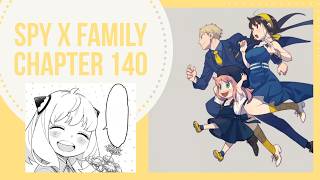 Spy x Family Chapter 140