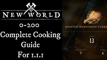 New World Complete Cooking Leveling Guide 0-200 Updated for 2022!