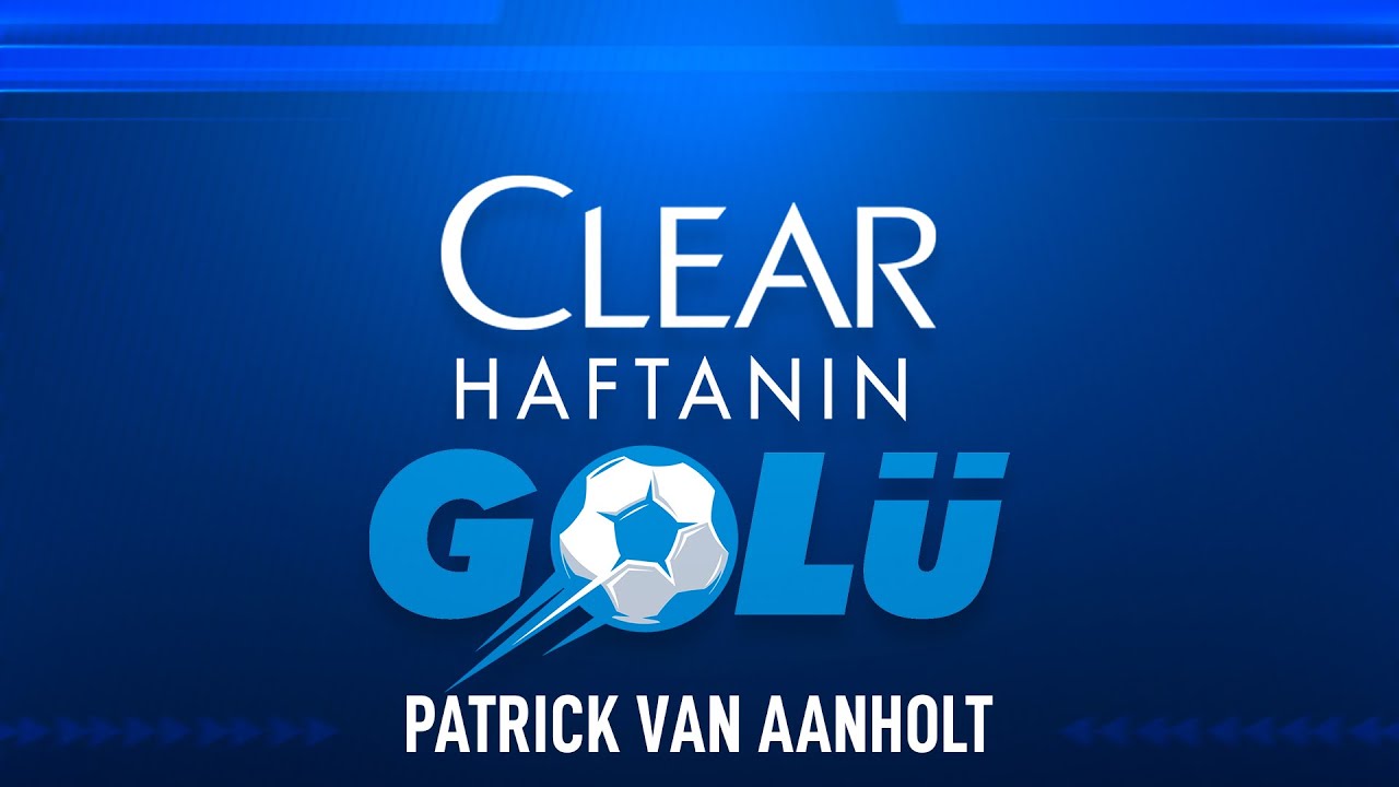 Clear ile 27. Haftanın Golü: Galatasaray - Patrick van Aanholt