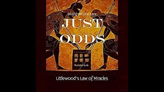 Just Odds: An Illustrated Guide to Littlewood's Law of Miracles
