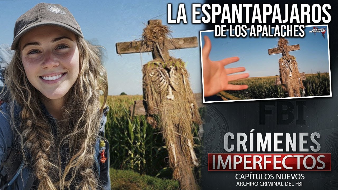 CRIMENES IMPERFECTOS -CAPITULO COMPLETO EL ESPANTAPAJAROS DEL APALACHE - NUEVO CASO 2025