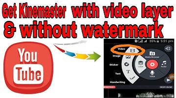How To Remove Watermark And Add Video Layer In Kinemaster | Watermark कैसे हटाऐ |