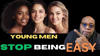 Young Men 18 To 29Stop So Being Easy For Women