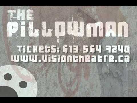 Vision Theatre presents "The Pillowman"