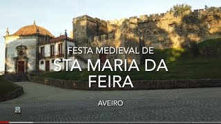 Festa Medieval de Sta Maria da Feira - Aveiro