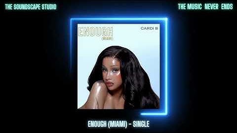 Cardi B - Enough (Miami) [Official Music ]