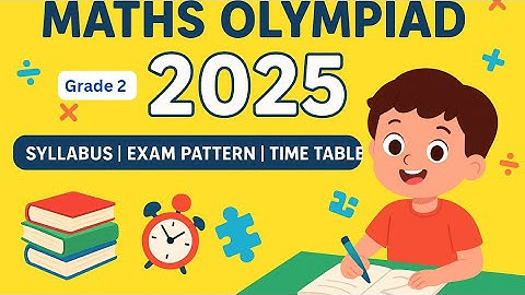 Maths Olympiad 2025 | Syllabus, Exam Pattern & Daily Time Table for Class 2–5