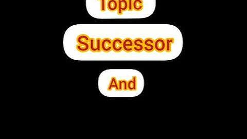 *Successor* & *Predecessor* # Join me#For classes 4,5 & 6