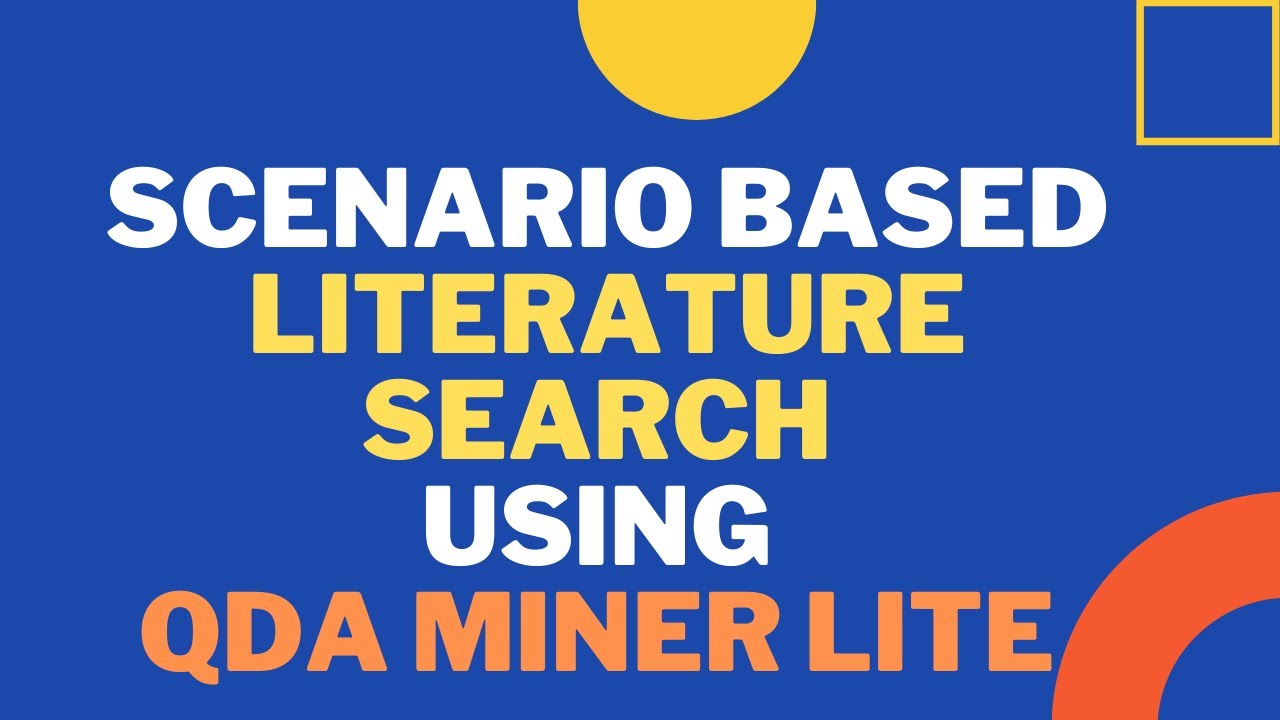 How to Use QDA Miner Lite for Searching Literature - ResearchWithFawad
