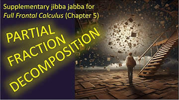 6. Partial Fraction Decomposition