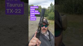 Wyoming Arms 5²AL Suppressor on a Taurus TX-22 with Federal American Eagle Suppressor 45gr Ammo