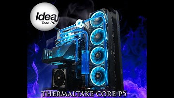 Thermaltake core p5 Fire Blue Watercooling Montage MYR 15181.00 (USD3,655.05+-)