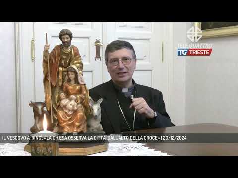 IL VESCOVO A 'RING': «LA CHIESA OSSERVA LA CITTA' DALL'ALTO DELLA CROCE» | 20/12/2024
