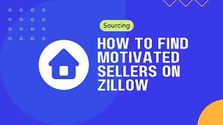 Celebrity How to find Motivated Sellers on Zillow Wealth