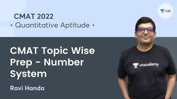 CMAT Topic Wise Prep - Number System l CMAT 2022 l Unacademy CAT l Ravi Handa