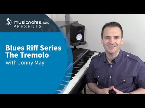 Blues Riff Series - The Tremolo - Piano Lesson with Jonny ...