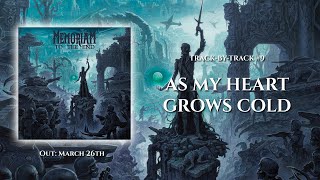 Memoriam - Track-by-Track #9: As My Heart Grows Cold