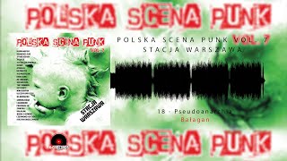 Bałagan - Pseudoanarchia (Polska Scena Punk vol. 7; 2023)