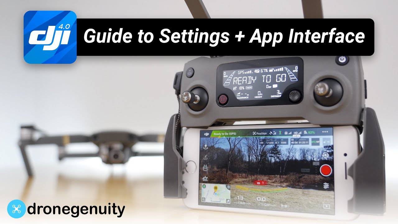 DJI Go 4 App Tutorial Complete Guide To Settings App Interface YouTube