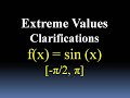 Extreme Values (Additional Clarifications & Practice)