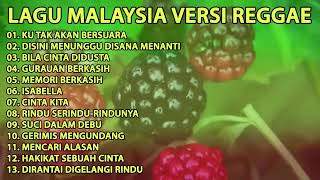 Malaysia Versi Reggae Full Album Tanpa Iklan New 2